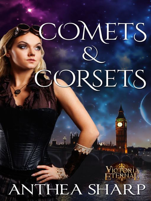 Title details for Comets and Corsets by Anthea Sharp - Available